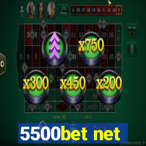 5500bet net